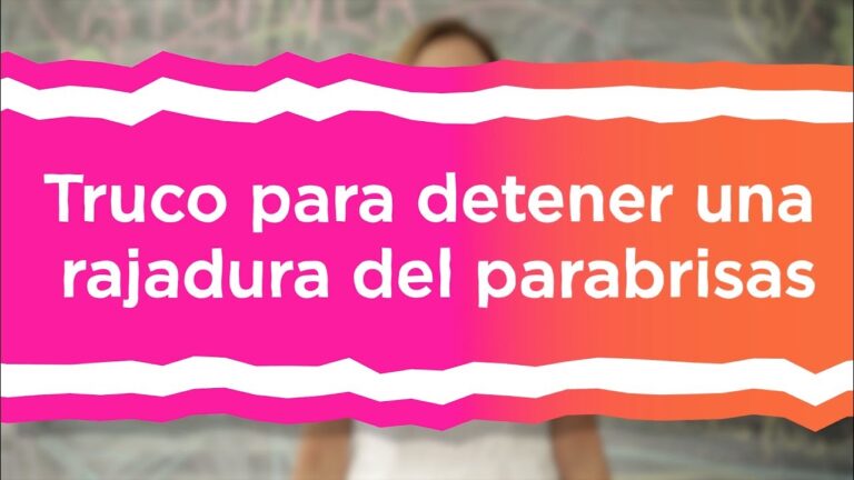 Consejos para Prevenir Grietas en el Parabrisas del Coche